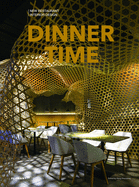 Dinner Time: New Restaurant Interior Design.