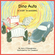 Dino Auto: A Story in Doggerel
