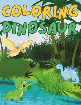 Dino Delights: A Jurassic Journey Coloring Book for Kids: Roaring Adventures: A Prehistoric Coloring Expedition for Young Paleontologists - Andrawes, Kirolos