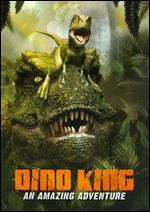Dino King: An Amazing Adventure