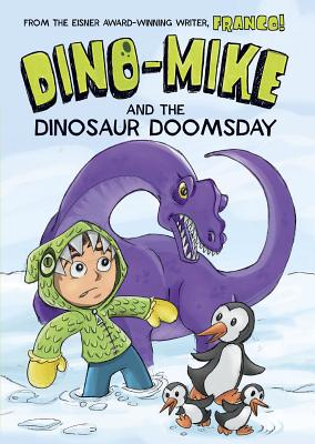 Dino-Mike and Dinosaur Doomsday - 