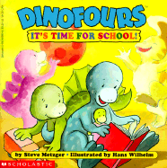 Dinofours, It's Time for School - Metzger, Steve