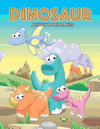 Dinosaur Activity Book for Kids: Activity Book for Boy, Girls, Kids Ages 2-4,3-5,4-8 Connect the Dots, Coloring Book, Dot to Dot