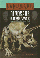 Dinosaur Bone War: Cope and Marsh's Fossil Feud