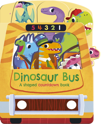 Dinosaur Bus: A Shaped Countdown Book - Hughes, Helen