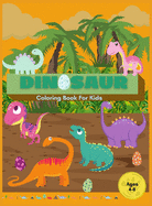 Dinosaur: Coloring Book for Kids