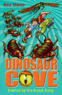 Dinosaur Cove: Hunted by the Insect Army