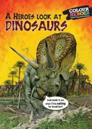 Dinosaur Heroes and Villains - Webb, William