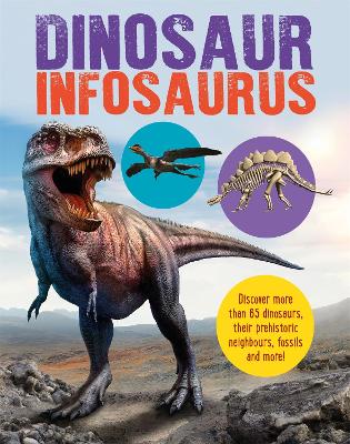 Dinosaur Infosaurus - Woolley, Katie