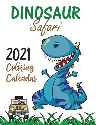 Dinosaur Safari 2021 Coloring Calendar - Gumdrop Press