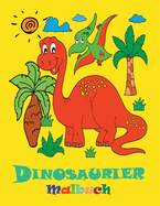 Dinosaurier-Malbuch: Schne Dinosaurier zum Ausmalen - Malbuch f?r Kinder von 4-8 Jahren