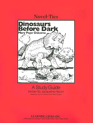 Dinosaurs Before Dark - Hacinli, Jacqueline, and Friedland, Joyce (Editor), and Kessler, Rikki (Editor)