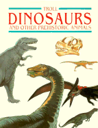 Dinosaurs & Other Prehistoric... - Pbk