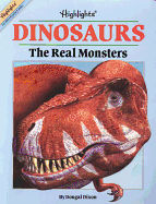 Dinosaurs: The Real Monsters