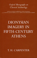 Dionysian Imagery in Fifth Century Athens