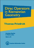 Dirac Operators in Riemannian Geometry - Friedrich, Thomas