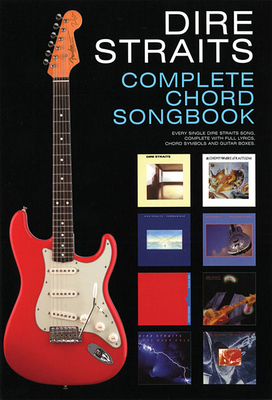 Dire Straits Complete Chord Songbook - Dire Straits