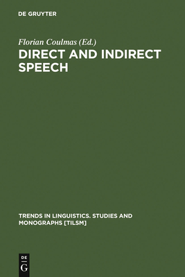 Direct and Indirect Speech - Coulmas, Florian (Editor)