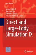 Direct and Large-Eddy Simulation IX