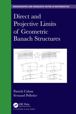 Direct and Projective Limits of Geometric Banach Structures. - Cabau, Patrick, and Pelletier, Fernand