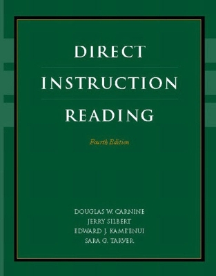 Direct Instruction Reading - Carnine, Douglas, and Silbert, Jerry, and Kameenui, Edward J