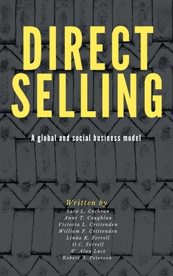 Direct Selling: A Global and Social Business Model - Cochran, Sara L, and Coughlan, Anne T, and Crittenden, Victoria L