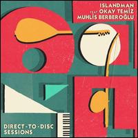 Direct-To-Disc Sessions - Islandman