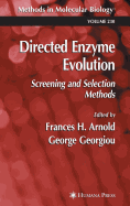 Directed Enzyme Evolution: Screening and Selection Methods