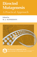 Directed Mutagenesis: A Practical Approach