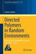 Directed Polymers in Random Environments: cole d't de Probabilits de Saint-Flour XLVI - 2016