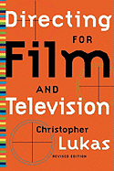 Directing for Film and Television Revised Edition