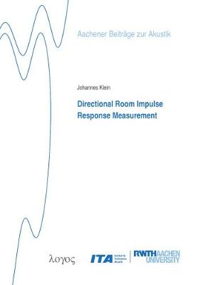 Directional Room Impulse Response Measurement - Klein, Johannes
