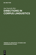 Directions in Corpus Linguistics: Proceedings of Nobel Symposium 82 Stockholm, 4-8 August 1991