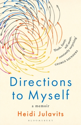 Directions to Myself - Julavits, Heidi