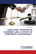 Directors' Position in Company Law: A Study of Corporate Governance