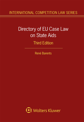 Directory of EU Case Law on State Aids - Barents, Ren