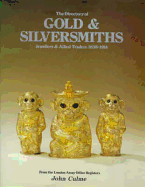 Directory of Gold and Silversmiths, Jewellers, and Allied Traders, 1838-1914: From the London Assay Office Registers