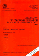 Directory of On-Going Research in Cancer Epidemiology 1992