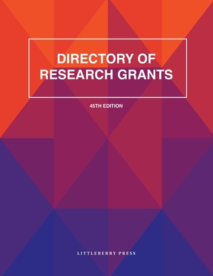 Directory of Research Grants - Schafer, Louis S (Editor)