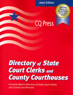 Directory of State Court Clerks and County Courthouses, 2007