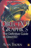 DirectX 9 Graphics: The Definitive Guide to Direct3D