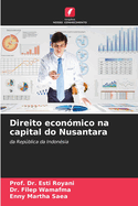 Direito econ?mico na capital do Nusantara