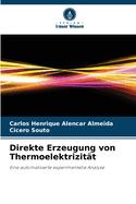 Direkte Erzeugung von Thermoelektrizitt