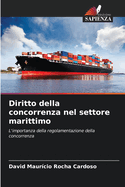 Diritto della concorrenza nel settore marittimo