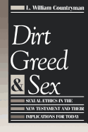 Dirt Greed & Sex