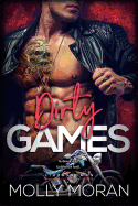Dirty Games: Verboten sexy. Gef?hrlich hei?.