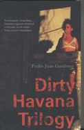 Dirty Havana trilogy