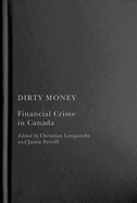 Dirty Money: Financial Crime in Canada Volume 27