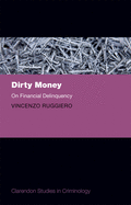 Dirty Money: On Financial Delinquency