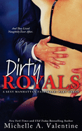 Dirty Royals (A Sexy Manhattan Fairytale: Part Three)